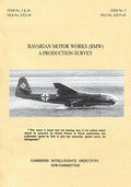 Bavarian Motor Works (Bmw): A Production Survey: CIOS Target Nos. 5/2, 5/64, 5/188, 26/1, 26/72, 26/79, and 26/156 Jet Propulsion, Aircraft Engine - Paperback