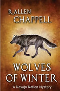 Wolves of Winter: A Navajo Nation Mystery - Paperback