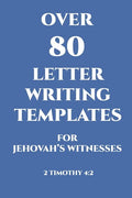 Over 80 Letter Writing Templates for Jehovah's Witnesses: JW Gift Idea - Paperback