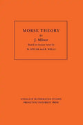 Morse Theory. (Am-51), Volume 51 - Paperback