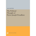Political Thought of Pierre-Joseph Proudhon - Paperback