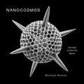 Nanocosmos: Journeys in Electron Space - Hardcover