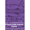 Folklore from Iowa - Hardcover