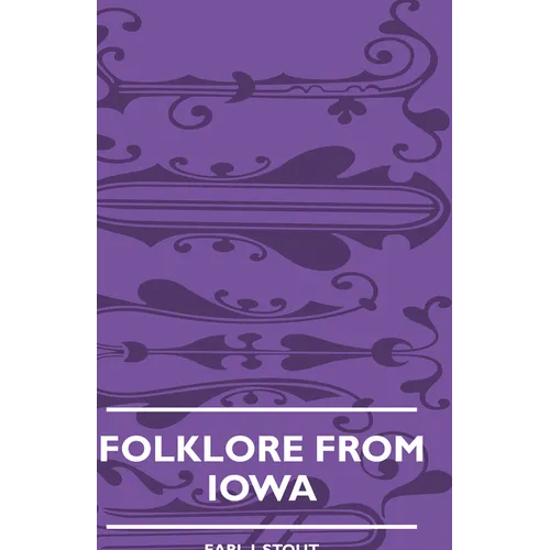 Folklore from Iowa - Hardcover