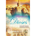 ¡Ustedes son Dioses! - Paperback