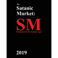 The Satanic Market: 2019 - Paperback