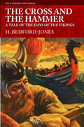 The Cross and the Hammer: A Tale of the Days of the Vikings - Paperback