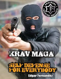 Krav Maga Self Defense For Everybody: a complete course - Paperback