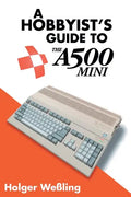 A Hobbyist's Guide to THEA500 Mini - Paperback