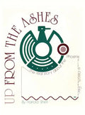 Up From the Ashes: The True History of the Phoenix Fire Department - Hardcover