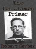 The Los Alamos Primer - Hardcover