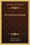 The Enchanted Islands - Paperback