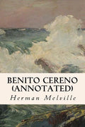 Benito Cereno (annotated) - Paperback
