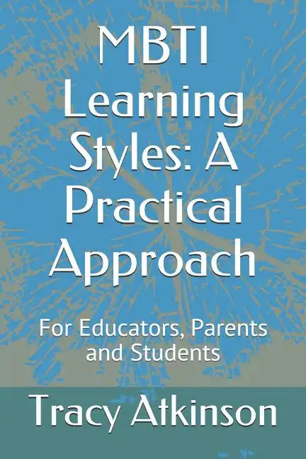MBTI Learning Styles: A Practical Approach - Paperback