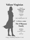 Valiant Virginian: Story of Presley Neville O'Bannon, 1776-1850, to Which is Added the O'Bannon Family - Paperback