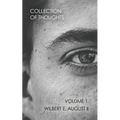 Collection of Thoughts: Volume 1 - Paperback