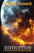 tomorrow: a post apolcalyptic dystopian thriller - Paperback