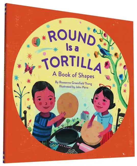 Round Is a Tortilla: A Book of Shapes - Paperback