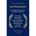 The Investor's Almanack: Daily Wisdom From Investors, Speculators and Traders - Paperback