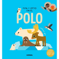 Pipa Y Otto En El Polo / Pipa and Otto in the South Pole: Volume 5 - Hardcover
