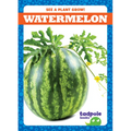 Watermelon - Library Binding