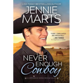 Never Enough Cowboy - Paperback