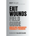 Exit Wounds Field Guide - Paperback