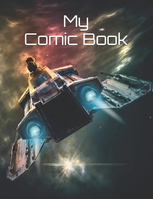 My Comic Book: Create Your Own Comic Book! - Paperback