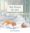 Any Room for Me? - Hardcover