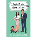 Single Mom's Guide to Love - Paperback
