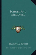 Echoes and Memories - Paperback