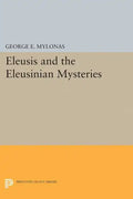 Eleusis and the Eleusinian Mysteries - Paperback