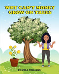 Why Can't Money Grow on Trees - Paperback