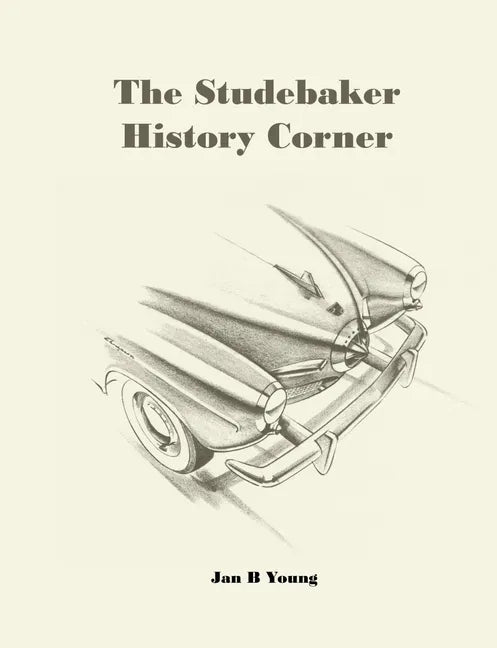 The Studebaker History Corner - Paperback