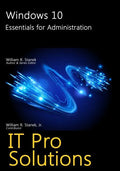 Windows 10: Essentials for Administration - Paperback