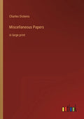 Miscellaneous Papers: in large print - Paperback