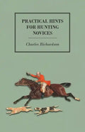 Practical Hints for Hunting Novices - Paperback