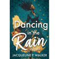 Dancing in the Rain - Paperback