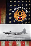 A Wing and a Prayer: : The Eighth Air Force Series, Volume Four - Paperback