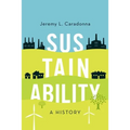 Sustainability: A History - Paperback