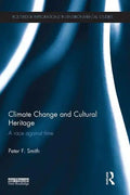 Climate Change and Cultural Heritage: A Race Against Time - Paperback