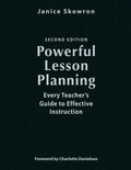 Powerful Lesson Planning: Every Teacher's Guide to Effective Instruction - Hardcover