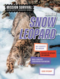 Saving the Snow Leopard: Meet Scientists on a Mission, Discover Kid Activists on a Mission, Make a Career in Conservation Your Mission - Library Binding