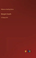 Margret Howth: in large print - Hardcover