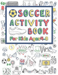 Soccer Activity Book For Kids Ages 4-8: 42 Pages For Design your team, Mazes, Coloring, Dot to Dot And MORE - Paperback