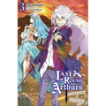 Last Round Arthurs, Vol. 3 (Light Novel): The Snow Maiden & the King Who Killed Arthur Volume 3 - Paperback