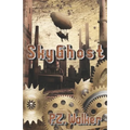 SkyGhost: A Naturist Steampunk Novel - Paperback