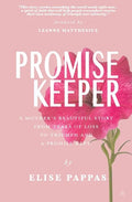 Promise Keeper: A Mother's beautiful story from tears of loss, to triumph and a promise kept. - Paperback