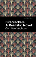 Firecrackers: A Realistic Novel - Paperback