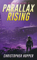 Parallax Rising (Infinita Book 2) - Paperback